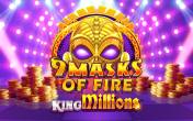 Автомат 9 Masks of Fire King Millions (демо-версия)