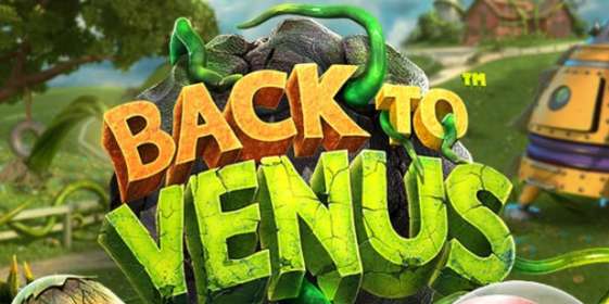 Back to Venus (Betsoft) обзор