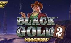 Онлайн слот Black Gold 2 Megaways играть