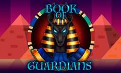 Онлайн слот Book of Guardians играть