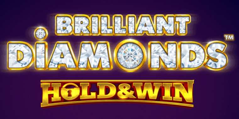 Слот Brilliant Diamonds: Hold & Win играть бесплатно