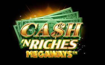 Игровой автомат Cash 'N Riches Megaways