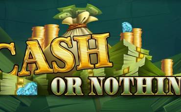 Игровой автомат Cash or Nothing