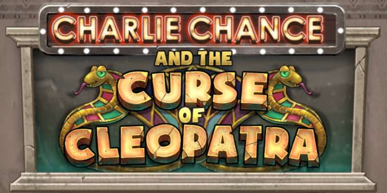 Слот Charlie Chance and the Curse of Cleopatra играть бесплатно
