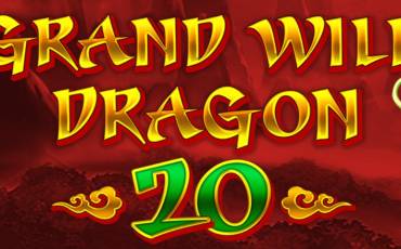 Игровой автомат Grand Wild Dragon 20