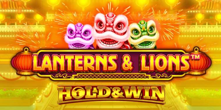 Слот Lanterns & Lions: Hold & Win играть бесплатно