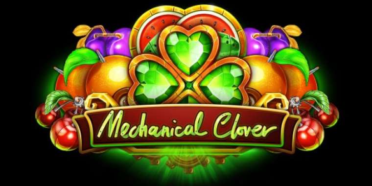 Слот Mechanical Clover играть бесплатно