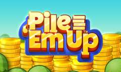 Онлайн слот Pile ‘Em Up играть