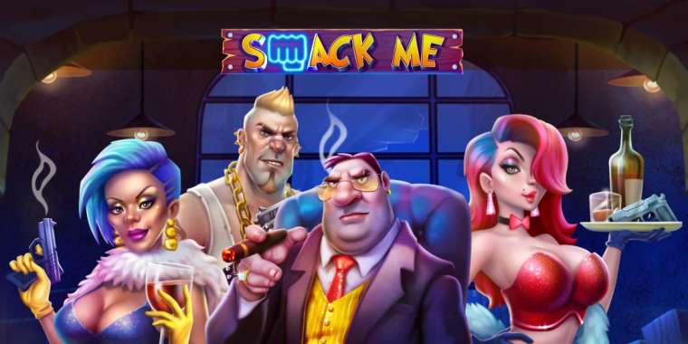 Слот Smack Me играть бесплатно