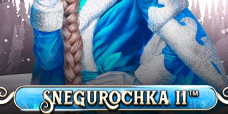 Слот Snegurochka 2 играть бесплатно