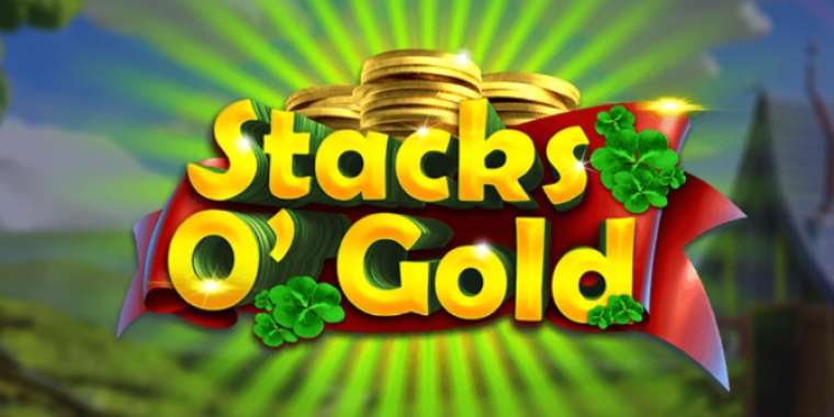 Слот Stacks O’Gold играть бесплатно