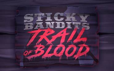 Игровой автомат Sticky Bandits Trail of Blood