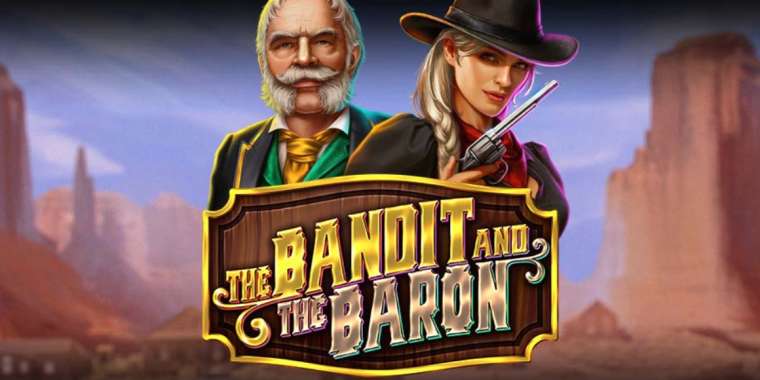 Слот The Bandit and the Baron играть бесплатно
