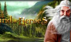 Онлайн слот The Land of Heroes играть