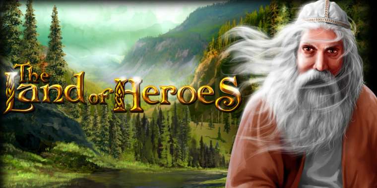 Слот The Land of Heroes играть бесплатно