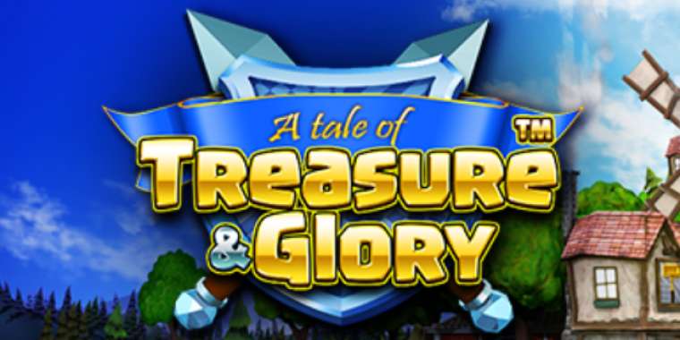 Слот Treasure and Glory играть бесплатно