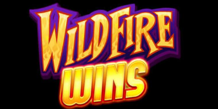 Слот Wildfire Wins играть бесплатно